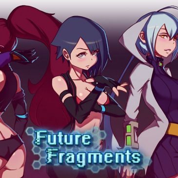 FUTURE FRAGMENTS [V0.51] [HENTAIWRITER]