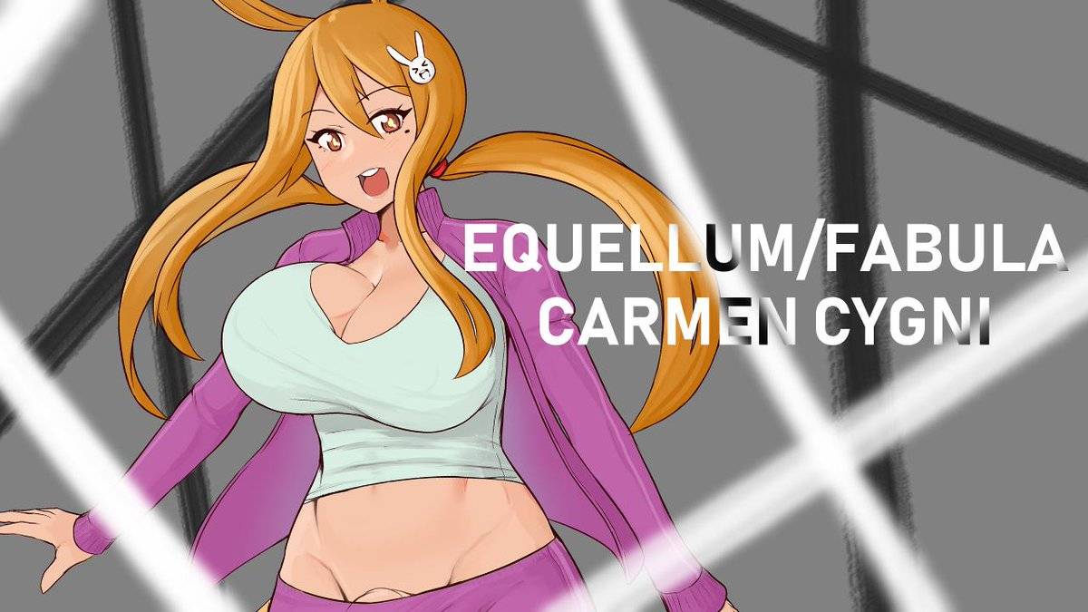 EQUELLUM/FABULA: CARMEN CYGNI [V0.4.0.0] [GAIKIKEN]