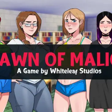 DAWN OF MALICE [V0.12A] [WHITELEAF STUDIO]