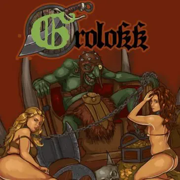 GROLOKK [V0.65] [G.A. CORMAN PRODUCTIONS]