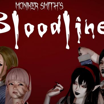 MONIKER SMITH’S BLOODLINES [V0.91] [MONIKER SMITH]
