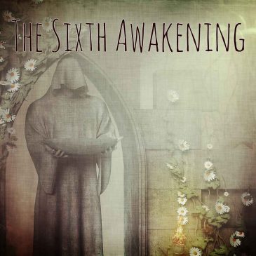 The Sixth Awakening [v0.7c] [The Sixth Historian]