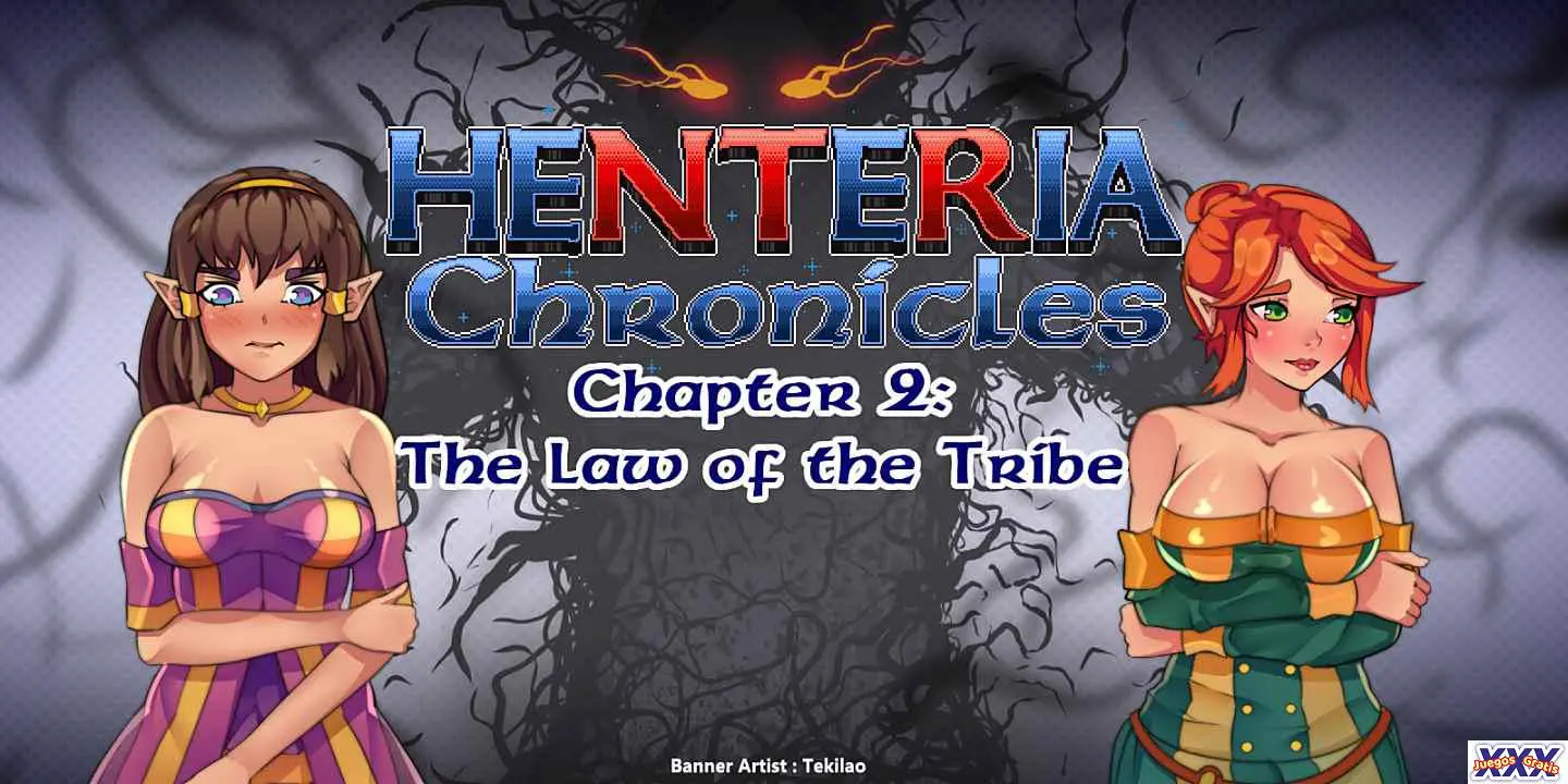 HENTERIA CHRONICLES CHAPTER 2: THE LAW OF THE TRIBE [N_TAII] [FINAL VERSION]
