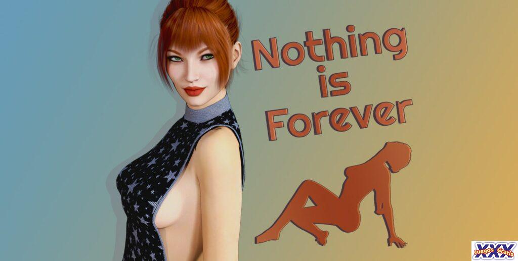 nothing is forever portada juegosXXXgratisCOM - Los mejores juegos porno gratis listos para descargar. Juegos XXX Gratis !.