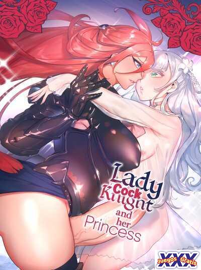 Lady Cock Knight and Her Princess