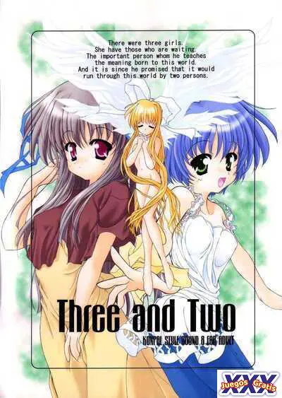 Three and Two