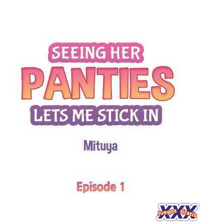 Seeing Her Panties Lets Me Stick In
