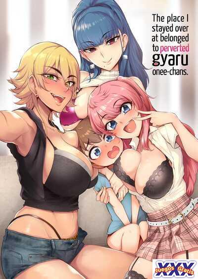 The Place I Stayed Over at Belonged to Perverted Gyaru Onee-chans