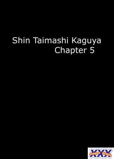 Shin Taimashi Kaguya 5
