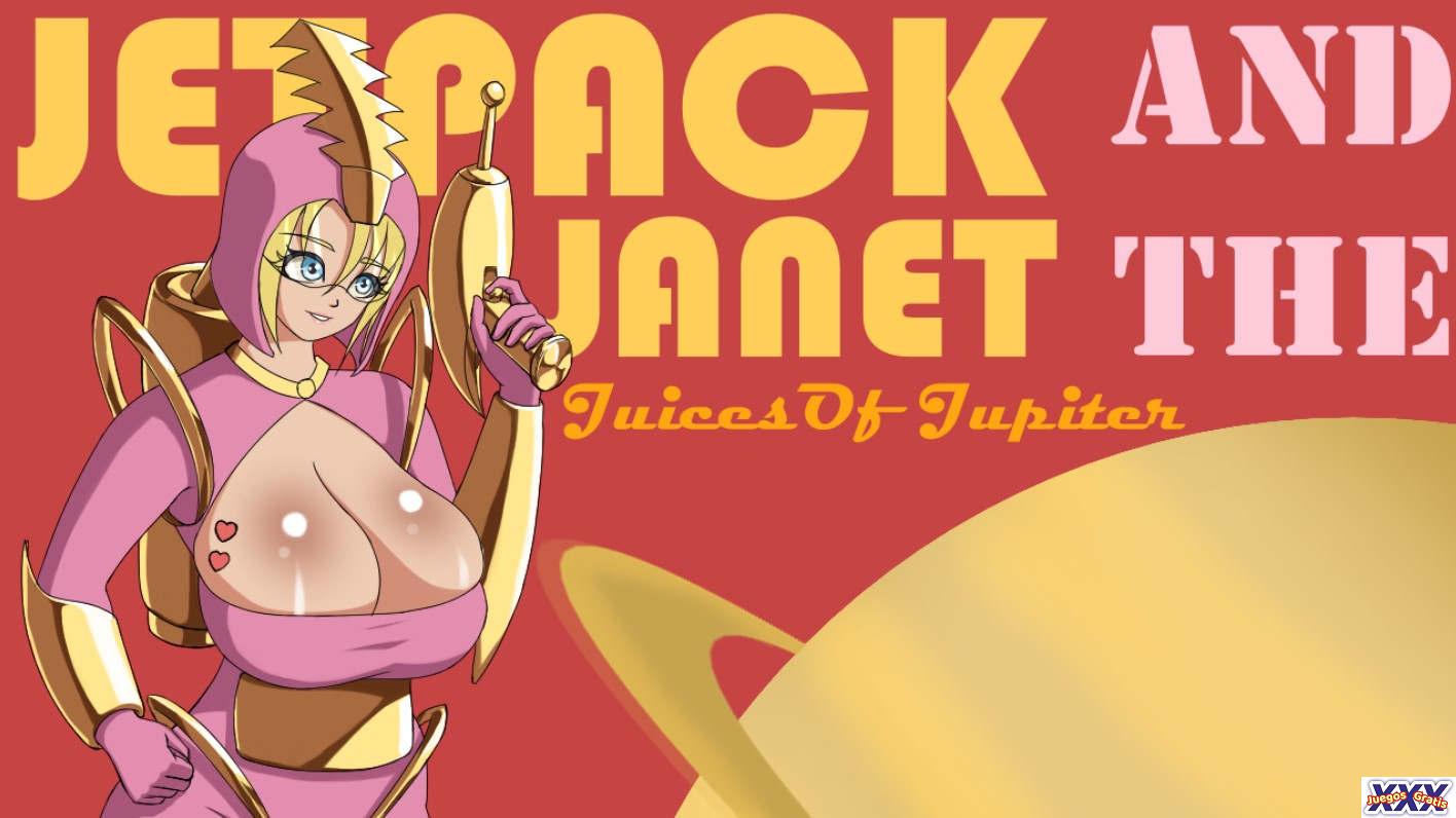 JETPACK JANET AND THE JUICES OF JUPITER [CUSTOM OPPAI GAMES] [FINAL VERSION]