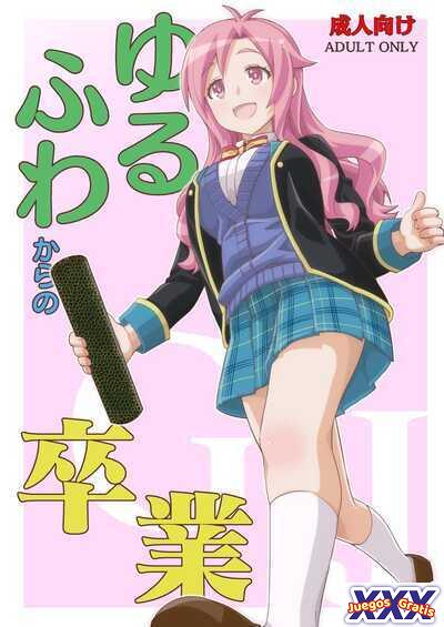 Yurufuwa kara no Sotsugyou