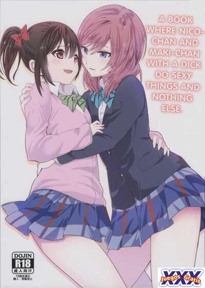 Nico-chan to Haeteru Maki-chan ga Ecchi na Koto Suru dake no Hon