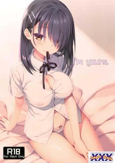 I'm yours.