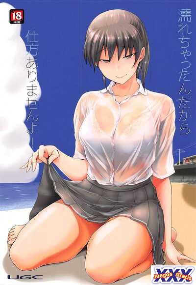 Since I'm Already Wet it Can't Be Helped!