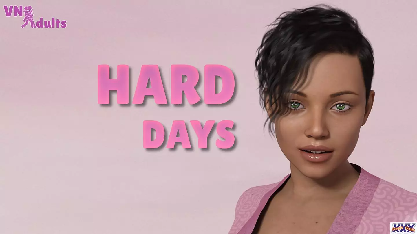 HARD DAYS [V0.4.7] [VNADULTS]