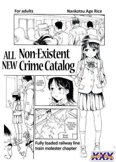 All New Non-Existent Crime Catalog - Fully loaded railway line train molester chapter