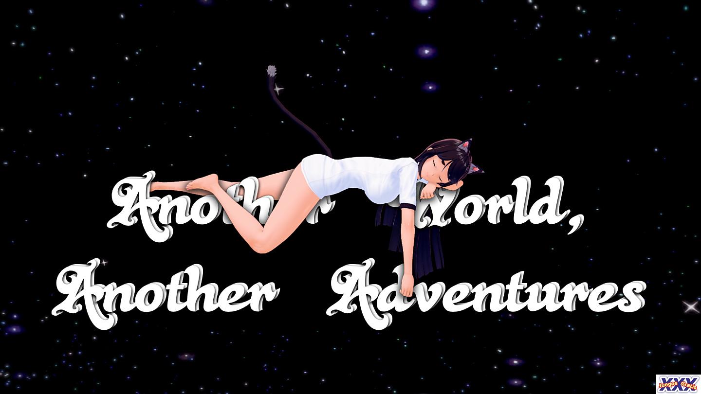 ANOTHER WORLD, ANOTHER ADVENTURES [V0.1.7] [S.I.T. STUDIO]