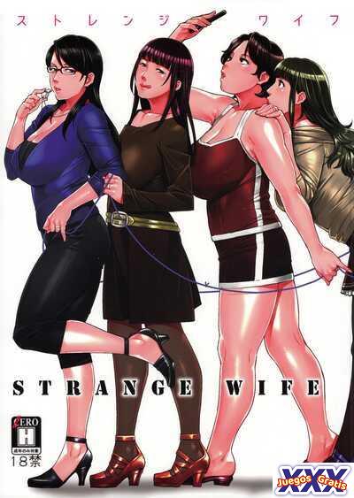 STRANGE WIFE