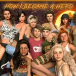 how i became a hero portada juegosXXXgratisCOM - Los mejores juegos porno gratis listos para descargar. Juegos XXX Gratis !.