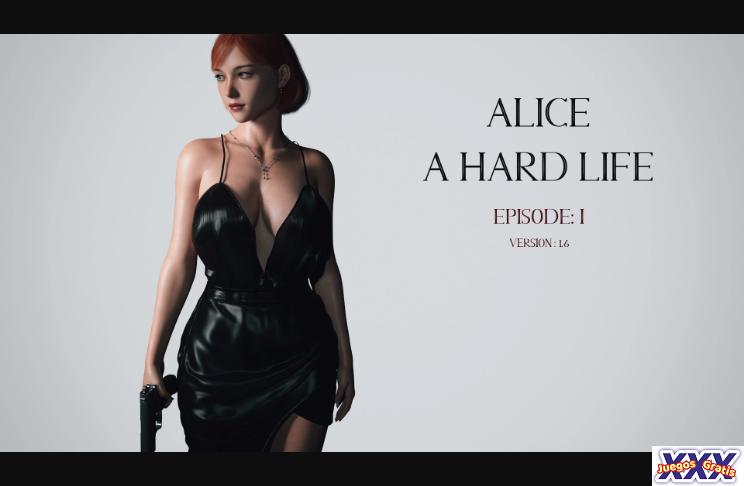 ALICE: A HARD LIFE [EPISODE 1 V1.6] [CAYLAKE]