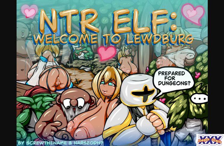 NTR ELF: WELCOME TO LEWDBURG [V0.1] [SCREWTHENAME & NARSZODH7]