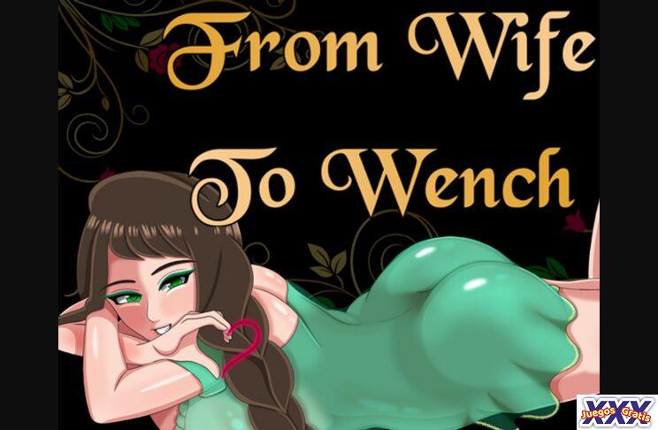 FROM WIFE TO WENCH [CHAPTER 7.1] [FROM WIFE TO WENCH]