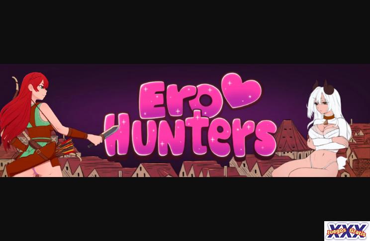 ERO HUNTERS [V0.9] [MADO]