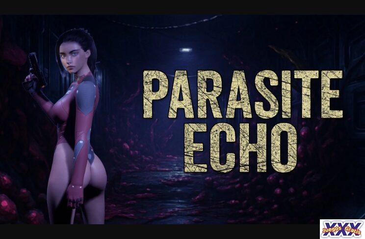 PARASITE ECHO [V0.0.45] [THEAESTHETIK]