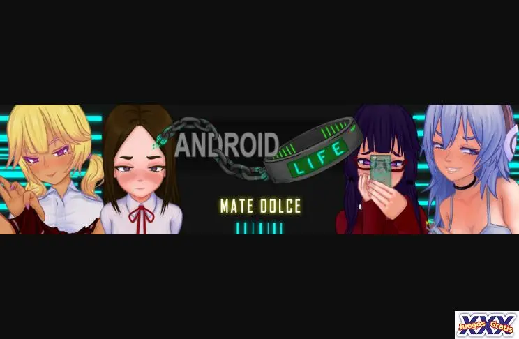ANDROID LIFE [V0.5] [MATEDOLCE]