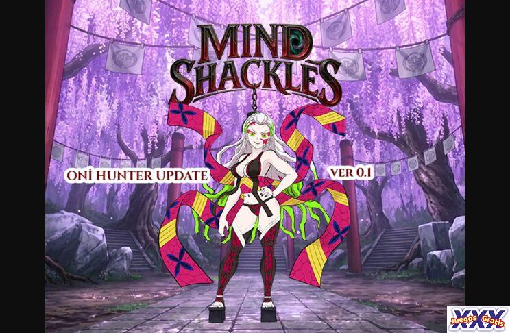 MIND SHACKLES [V0.1] [PANTHEONXSTUDIOS]