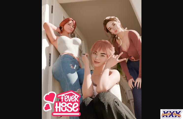 FEVER HOUSE [V0.1] [GOONCAT]
