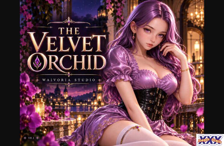 THE VELVET ORCHID [V0.1] [WAIVORIA STUDIO]