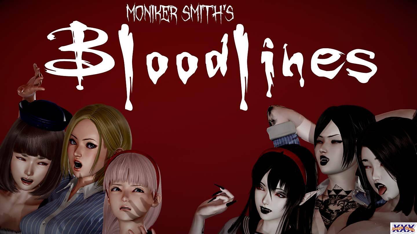 MONIKER SMITH’S BLOODLINES [V0.94] [MONIKER SMITH]
