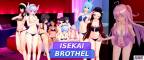 ISEKAI BROTHEL [V0.58] [ISEKAI BROTHEL]