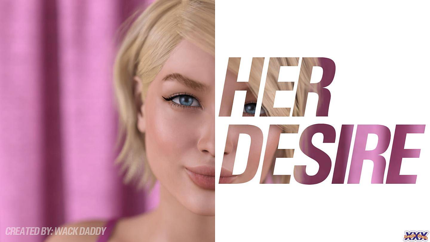 HER DESIRE [SEASON 3 CHAPTER 1 V0.31] [WACK DADDY]