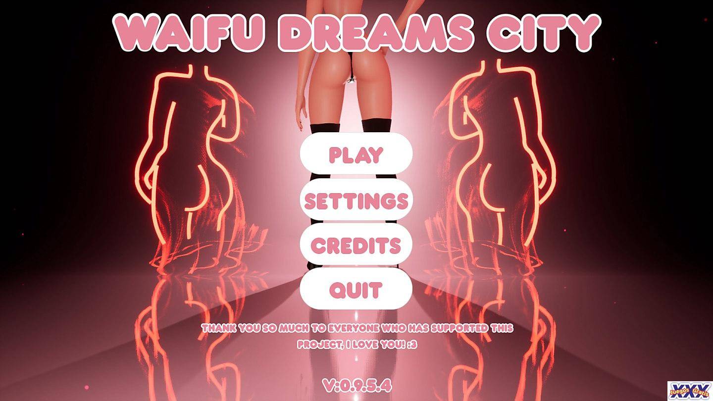 WAIFU DREAMS CITY [BUILD 64] [WAIFU DREAMS STUDIO]